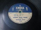 HOWLIN' WOLF on CHESS #1648 - MY LIFE + GOING BACK HOME