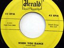 The TURBANS 45 When You Dance / Let Me.. HERALD label DOO WOP w6110