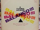 A TURMA DO BOM BALANCO RARE JAZZ BOSSA Orig MOCAMBO EDISON MACHADOLP BRAZIL 1965