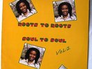 VARIOUS - ROOTS TO ROOTS SOUL TO SOUL Vol.2 [VISTA} LP