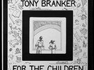 #Tony Branker- For the children RPC private/rare/TOP/obscure funk jazz LISTEN#