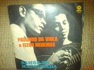 PAULINHO DA VIOLA & ELTON MEDEIROS LP SAMBA NA MADRUGADA SAMBA ROOTS BRAZIL 68'