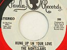 MONTCLAIRS Hung Up On Your Love PAULA original 1973 northern soul 45 NM