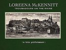 Loreena Mckennitt - Troubadours On The Rhine [Vinyl New]