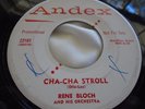 Rare Latin 45 : Rene Bloch   Cha-Cha Stroll   Sylvia   Andex 22101 Promo