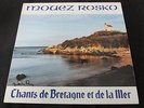 MOUEZ ROSKO   CHANTS DE BRETAGNE ET DE LA MER   LP 33T 12
