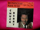 CHUCK BERRY  No Particular Place to Go -clean 45 w/ Picture Sleeve - Chess 1898