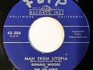 Doo Wop mod popcorn 45 DON WOODS+VEL-AIRES Man From Utopia FLIP ’55 nice HEAR