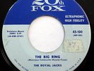 The ROYAL JACKS 45 The Big Ring / I'm In Love Again 20th FOX label DOO WOP mg74