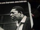 JOHN COLTRANE : A LOVE SUPREME LP IMPULSE IMPL 8001 UK