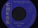 OTIS RUSH: You Know My Love / I Can't Stop Baby 45 (sl storage warp) Blues & R&