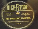 78 RPM Stoney Cooper Wilma Lee RICH-R-TONE This World Can't Stand Long BLUEGRASS