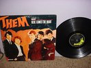 HERE COMES THE NIGHT  BY THEM  LP