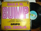 GRUPO SANTA CECILIA LATIN FUNK BAILA BUMP  MADE IN MEXICO # 26 HEAR