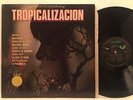 RUDY CALZADO Y SU SEXTETO TROPICALIZACIÓN 1969 LP JADE (VG) JL-507 AFRO-CUBAN