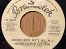 VAUGHAN MASON & CREW funk disco boogie 45 Bounce Rock Skate Roll   Brunswick DJ