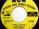 TIFFANY MICHEL 45 Come Closer / Dixie NEAR MINT Northern Soul PROMO e4379