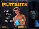 CHET BAKER ART PEPPER Playboys LP WORLD PACIFIC PJ-1234 Orig US '57 JAZZ DG MONO