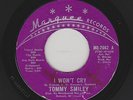 Tommy Smiley - I Won't Cry / I Tried So Hard (Soul, 45)