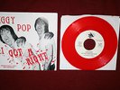 Iggy Pop & The Stooges ? I Got A Right / Gimme Some Skin 7” Red Vinyl Promo Copy