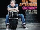 SNOWBOY & THE LATIN SECTION - NEW YORK AFTERNOON - NEW VINYL LP