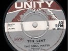 SOUL MATES - TEN CENT - UNITY