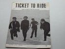 THE BEATLES ORIGINAL 1965  SHEET MUSIC    TICKET TO RIDE   SONG SHEET