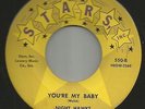 ROCKABILLY - NIGHT HAWKS-  YOU'RE MY BABY  --HEAR BOTH- 1957 GEORGIA STARS