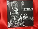 Disco 45 giri  - I RIBELLI - OH DARLING  - 1969  - molto raro