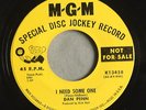 DAN PENN I Need Some One MGM 13458 Promo NORTHERN SOUL 1966 45rpm