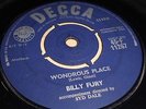 BILLY FURY WONDROUS PLACE / ALRIGHT, GOODBYE  7