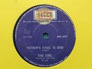 THE FIRE Father’s Name Is Dad / Treacle toffee World original NZ psych 45 Decca
