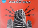 The Dead 60s Vinyl LP - Limited Edition Featuring Bonus 