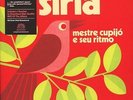 Mestre Cupijo E Seu Ritmo - Siria Vinyl LP NEU 0451833