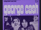GEORGE CASH: The Phantom Of My Past / Long Hard And Dry 45 (Netherlands, PS w/