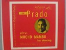 PEREZ PRADO PLAYS MUCHO MAMBO FOR DANCING ORIG RCA 10