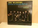 The Weavers Reunion at Carnegie Hall 1963 VSD 2150 EX ft. Pete Seeger