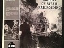 THE SOUNDS OF STEAM RAILROADING 1957 (Live in Virginia) Winston Link NM-