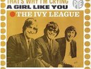 The Ivy League-That's Why I'm Crying/A Girl Like You45 giri Mint italian Issue