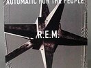R.E.M. AUTOMATIC FOR THE PEOPLE LP 1992 PRISTINE FACTORY MINT 45055-1