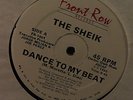 THE SHEIK Dance To My Beat EXCELLENT Rare 1985 ELECTRO Vocoder RAP Bomb Vinyl 12