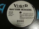 RHYTHM MAKERS Zone/Can You Feel It ORIG. PROMO VIGOR 12