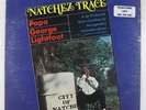 Papa George Lightfoot - Natchez Trace LP - Vault VG+ PROMO