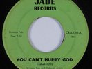 Black Gospel 45 AVENTS You Can't Hurry God JADE HEAR