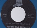 Black Gospel 45 JOINERS FIVE TRUMPETS Do You Think God Will STAFF blue wax HEAR