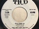 * JOE CUBA Oye Coma Va/La Tortilla RARE BOOGALOO SALSA SOUL Promo Tico 45 HEAR
