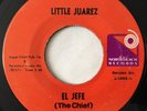* LITTLE JUAREZ El Jefe(Chief)/Corner Bullfight LATIN POPCORN BOOGALOO 45 HEAR