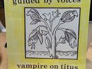 Guided by Voices, Vampire on Titus, Vinyl/ LP, NEW/SEALED, Matador/Scat