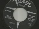 ROCKABILLY R&B  + JIVER- GIL BERNAL- TAB, RORY AND ROCK ROCK --HEAR -1957 VERVE