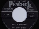 Black Gospel 45 REV JULIUS CHEEKS & SINGERS What A Morning PEACOCK HEAR